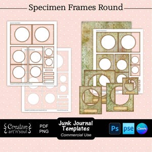 Junk Journal Templates, Round Specimen Frames Templates, Templates for Canva and Photoshop