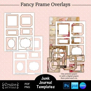 Printable Junk Journal Fancy Frame Templates, Templates for Canva and Photoshop