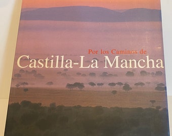 Illustrated Travel Book - Por los caminos de Castilla-La Mancha - Spanish