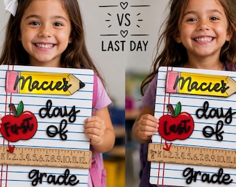 Personalized First Day of School Sign Reusable First & Last Day School Board Kindergarten Sign Preschool Sign Back to School Photo Prop