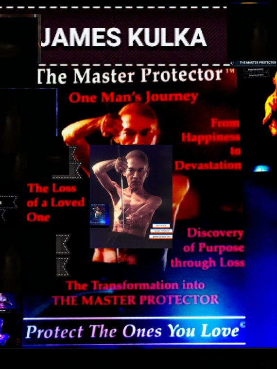 protect the ones you love James kulka Dvd THE MASTER PROTECTOR/"