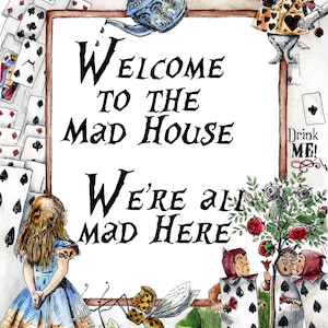 Póster de pared tamaño A4 de Alicia en el país de las maravillas: cita "Bienvenido a la casa de los locos", letrero impreso, arte de pared, decoración