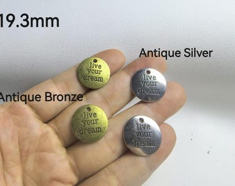 30pcs Live your dreams Charms ,Word Script Charms ,Quote Charms ,English Carving Tags Pendants ,19.3mm ,BA- 1770
