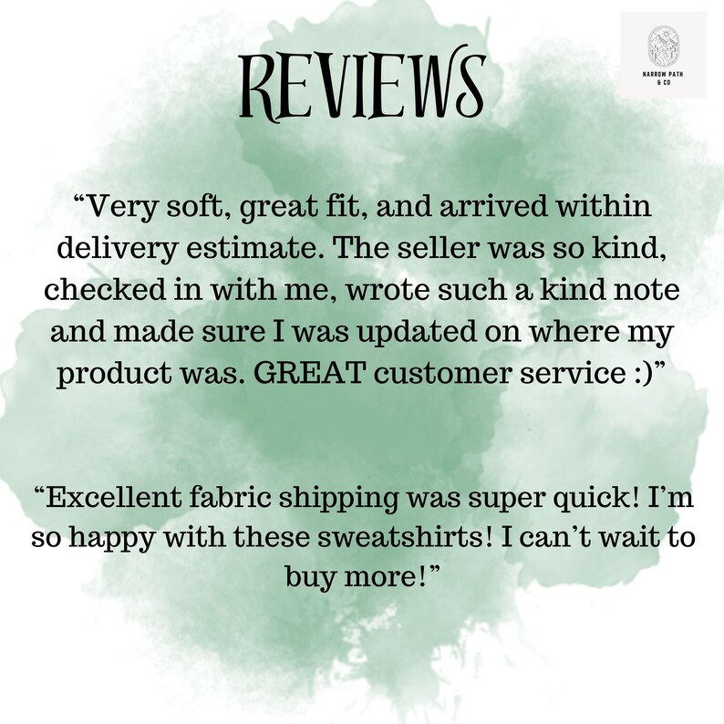 May include: Reviews of a product with positive feedback. "Very soft, great fit, and arrived within delivery estimate. The seller was so kind, checked in with me, wrote such a kind note and made sure I was updated on where my product was. GREAT customer service :)" "Excellent fabric shipping was super quick! I'm so happy with these sweatshirts! I can't wait to buy more!"