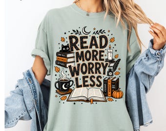 Read more worry less shirt, Halloween Black Cat Reading shirt, Spooky reading shirt, love reading tee, book lover gift, book worm shirt