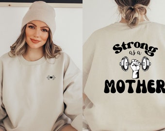Workout Sweatshirt, Gym Sweatshirt, Strong Women Sweatshirt, Strong like a Mother Sweatshirt, Dumbbell Sweatshirt, Group Workout shirt, Gift
