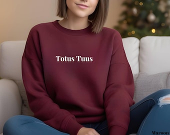 Totus Tuus, Virgin Mary gifts, Catholic gifts, Catholic Sweatshirts, Minimalist Catholic Sweatshirt, Catholic Hoodie, Latin Catholic gifts