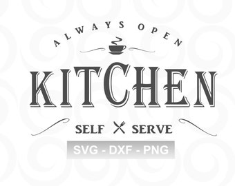 Kitchen SVG - Coffee Svg - Farmhouse Svg - Home Svg - Rustic Svg - Sign Svg - Vinyl Designs - Country Svg - Svg Sayings - Cut Files - DXF