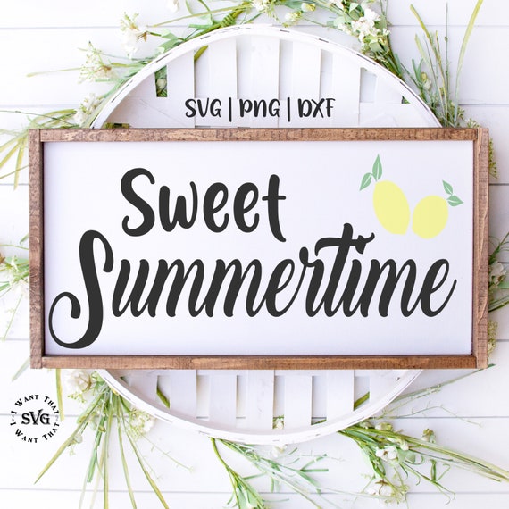 Download Sweet Summertime Svg Summer Svg Wood Sign Svg Lemons Svg Etsy