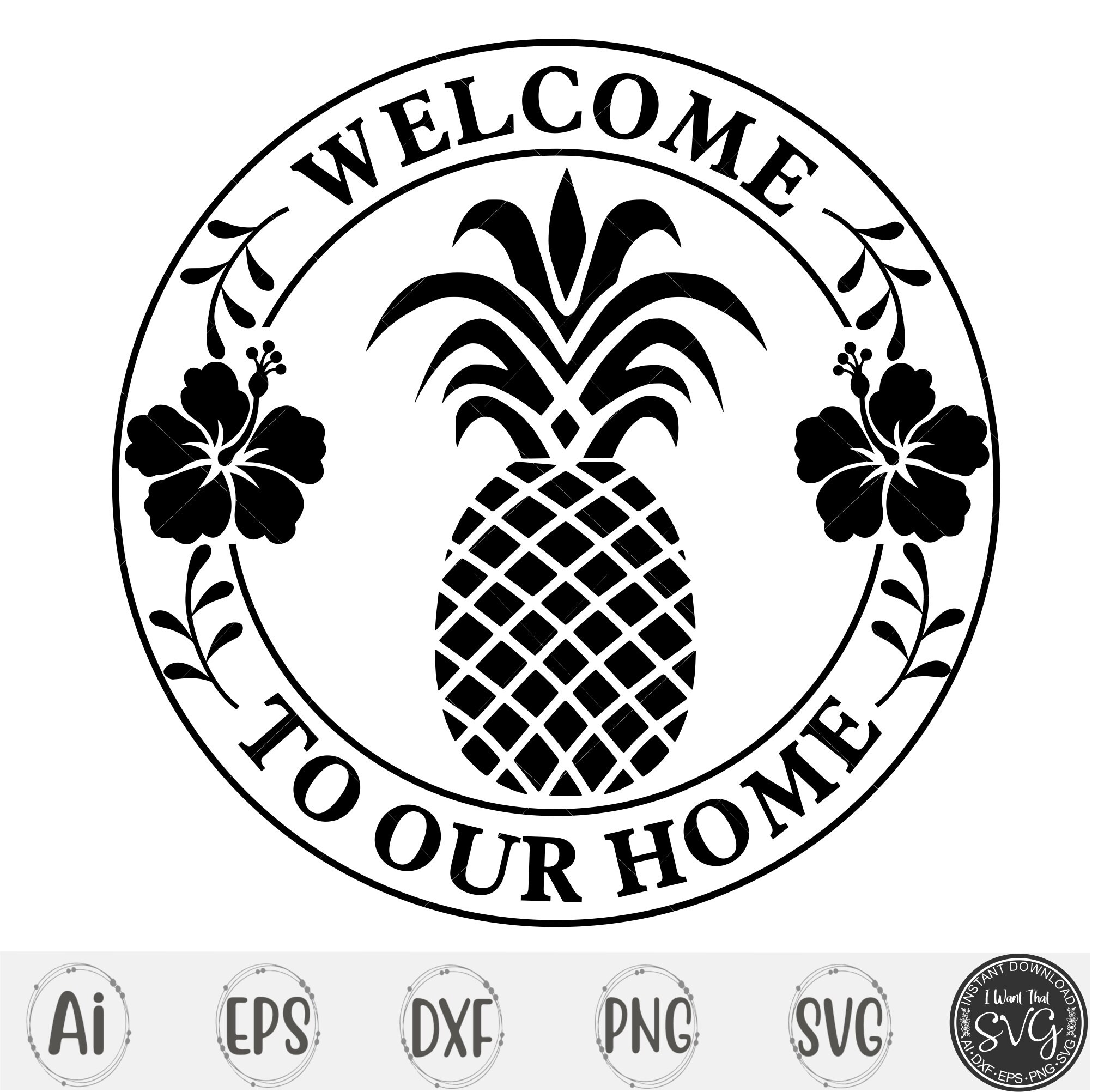 Svg Our Home Svg Pineapple Svg Flowers Svg Etsy