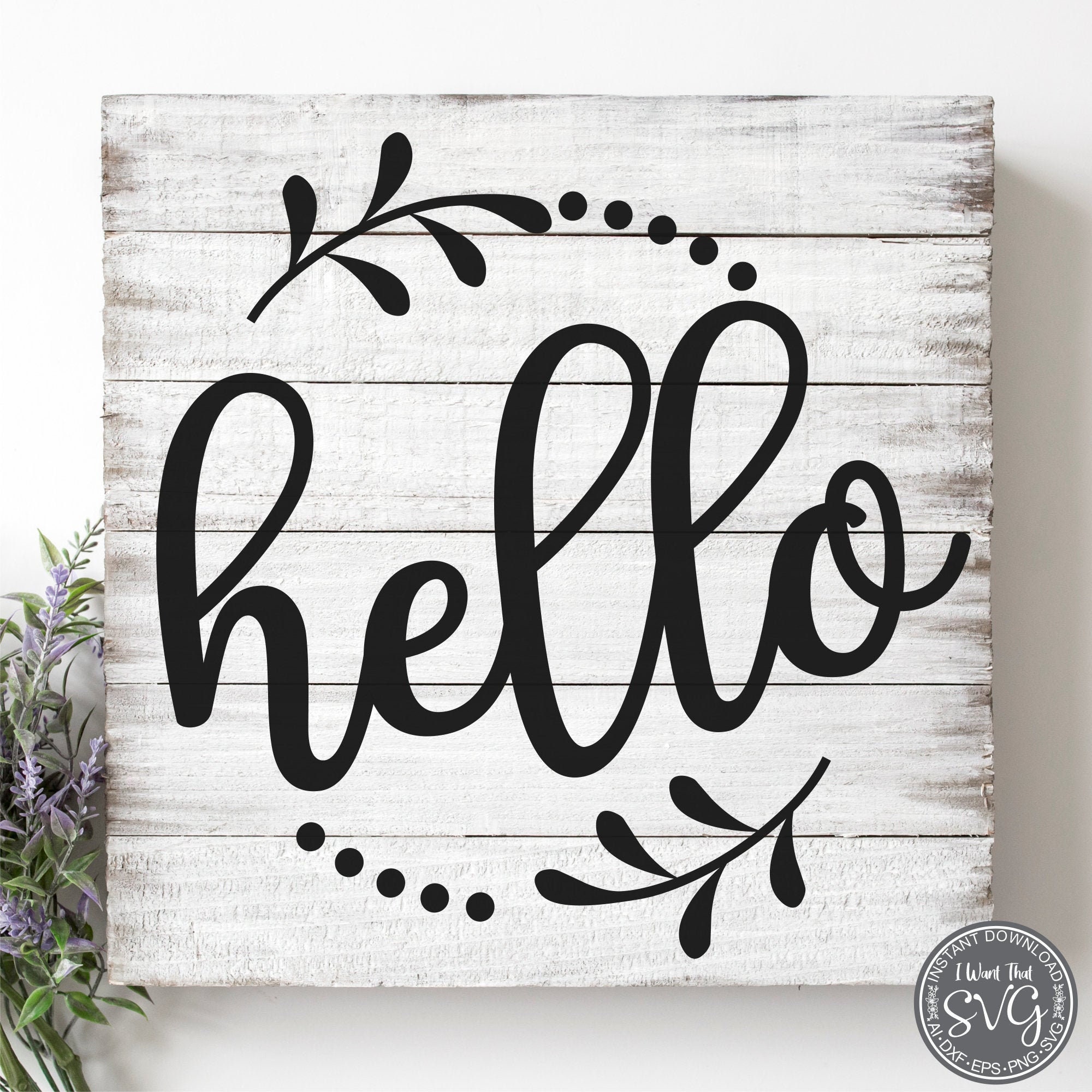 Hello. Sign Printable Digital farmhouse welcome door sign svg svg files for cricut hello svg ...
