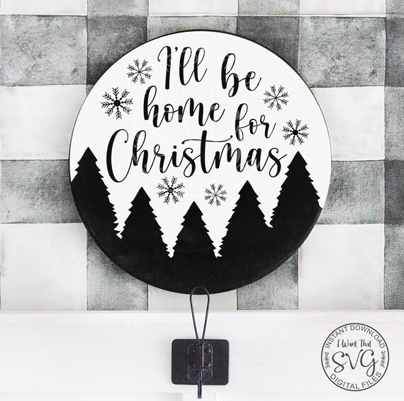 Download Home For Christmas Svg Round Christmas Svg Christmas Quote Etsy