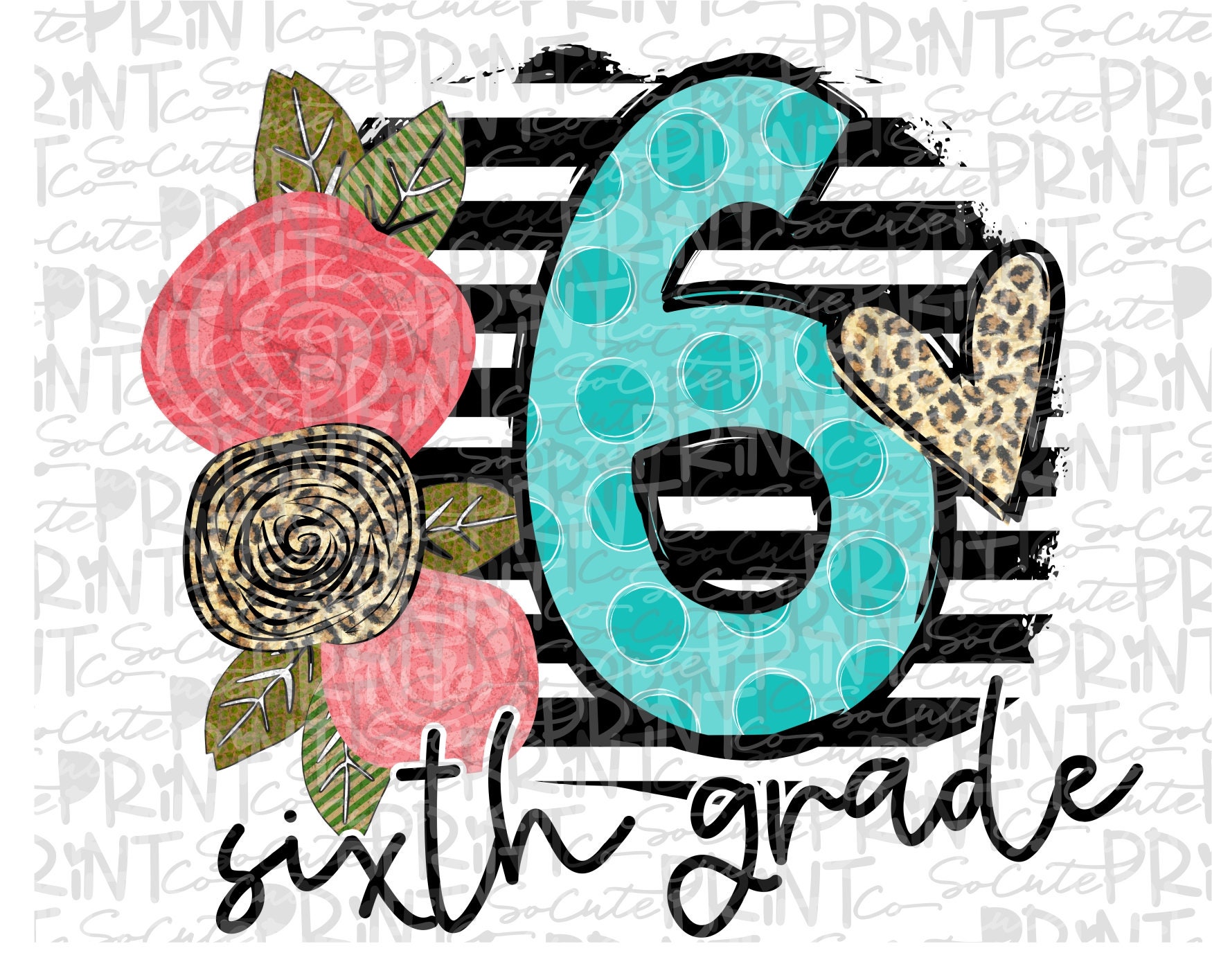 Back to school, Sixth grade leopard & turquoise clipart, PNG file for sublimation, first day of school, printable, 6th grade printable