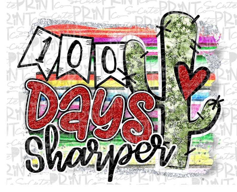 School Clipart 100 Days Sharper Cactus Png File For Etsy