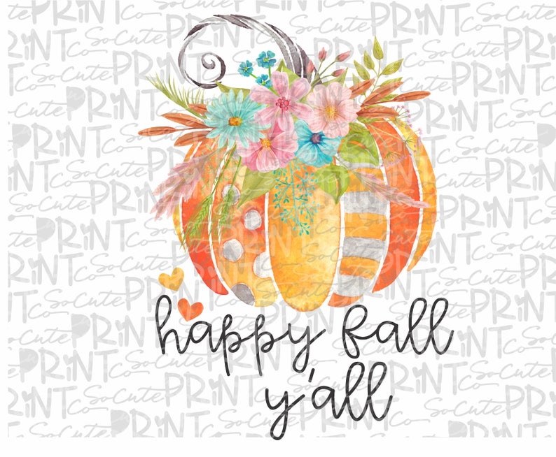 Pumpkin Happy Fall Yall Shirt Design Transparent PNG File - Etsy