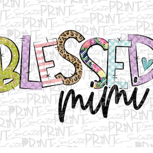 Blessed Mimi, blessed shirt design, transparent PNG file for sublimation, Mothers Day PNG, simply blessed printable, grandma clipart