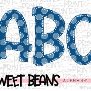 Blue polka dot alphabet, Sweet Beans printable font, alpha pack, PNG file for sublimation, create your own words, blue print alphabet
