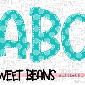 Turquoise polka dot alphabet, Sweet Beans printable font, alpha pack, PNG file for sublimation, create your own words, blue print alphabet