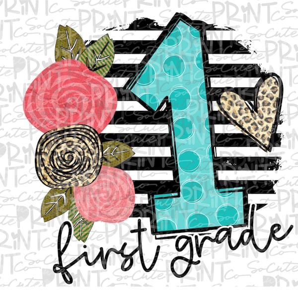 Back to school, First grade leopard & turquoise clipart, PNG file for sublimation, first day of school, printable, 1st grade printable