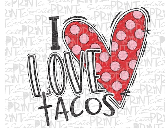 Taco Valentine Printable