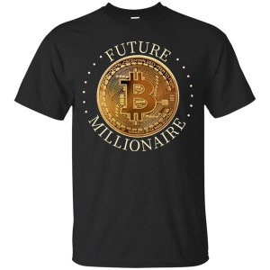 Bitcoin shirt, Future Millionaire, Funny Shirt, Cryptocurrency T shirt, bitcoin gift - father's day gift, Gift for Dad, or mom gift