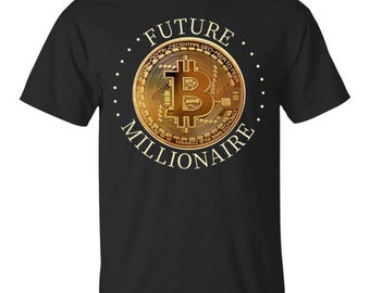 Bitcoin shirt, Future Millionaire, Funny Shirt, Cryptocurrency T shirt, bitcoin gift - father&#39;s day gift, Gift for Dad, or mom gift