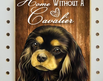 Cavalier King Charles Spaniel Black and Tan, dog sign, Cavalier Mom, cavalier gifts, dog dad, wooden sign for dog lovers, King Charles Art