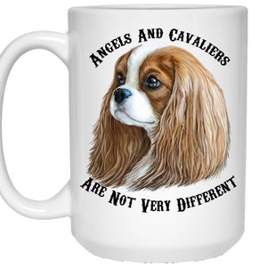 Cavalier King Charles Spaniel Art, Blenheim Cavalier King Charles Spaniel Coffee Mug - Anjos e Cavaliers não são muito diferentes