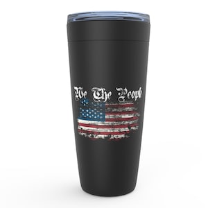 We The People Viking Tumblers, Us Constitution, American Flag, Patriotic Gift For Him Or Her