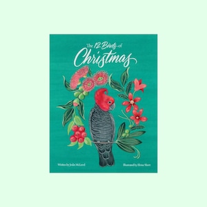 PRE-ORDER: The 12 Birds of Christmas - Australian children&#39;s book - Hard cover