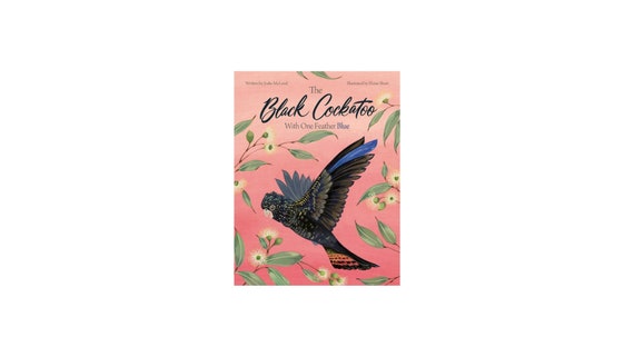 The Black Cockatoo With One Feather Blue - Australian children's book - Hard cover