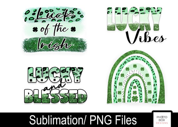 Lucky and Blessed sublimation PNG, Luck of Irish bundle sublimation file, St Patrick's Day PNG design, Sublimation design, Digital download