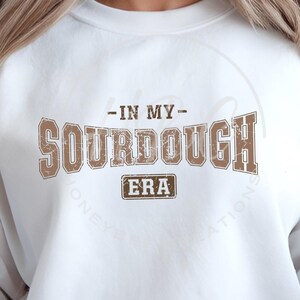 Sourdough Era Baking Svg, Funny Sarcastic Mom Adult Humor (Digital Download)