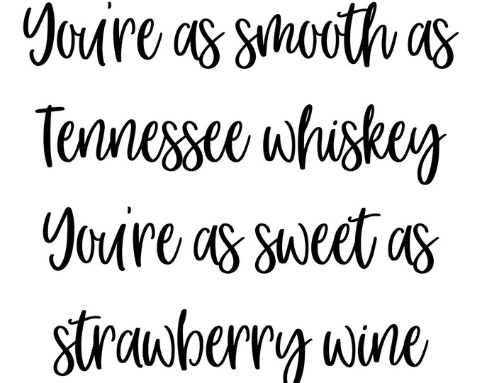 You're As Smooth As Tennessee Whiskey Svg, Western Wall Art, Western Prints, Love Svg, Instant Download, Country Svg, Western Svg