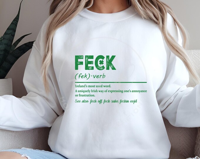 Feck Definition Digital Design, Instant Download, St Patricks Day Png, Irish Png, Saint Patricks Day, St Patrick Day Shirt, Adult Humour Png