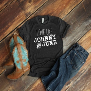 L'amour comme Johnny et June Svg, Western PNG, Love Svg, Paroles country, Designs de tshirt, Cowgirl, Saint Valentin PNG, Western Svg, Western Shirt Png