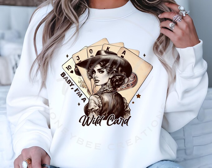 Baby I'm A Wild Card Svg, Western Svg, Vintage Western Png, T Shirt Designs, Southwestern Svg, Cowgirl Svg, Sublimation Shirts For Design