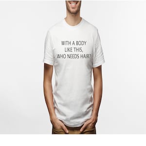 Met een lichaam als dit, wie heeft er nog haar nodig? / SVG JPG / Cricut / Silhouet / Direct downloaden / Populair / Bestanden knippen / Digitale download / Dadlife