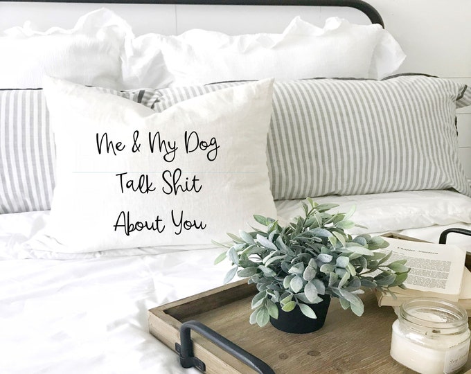 Me and my dog talk shit digital file / svg png jpg / instant download / cricut / silhouette / popular / cut files / sign / tumbler/ t-shirt
