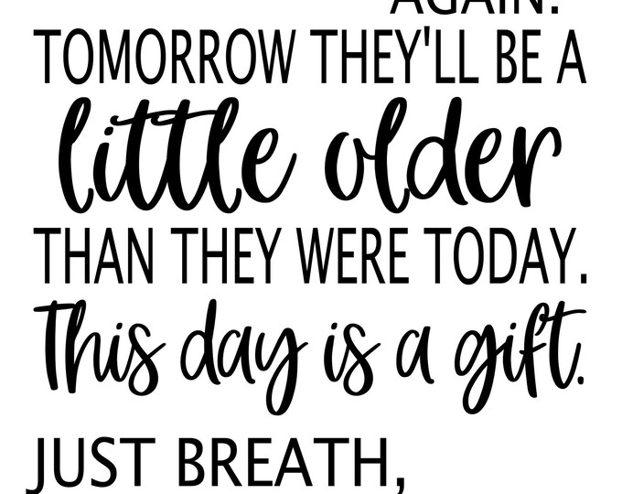 This Day Is A Gift Svg, Family Svg, Children Svg, Cricut Designs, Svg Designs, Instant Download, Mom Life Svg, Mom Svg, Mama Svg, Love Svg