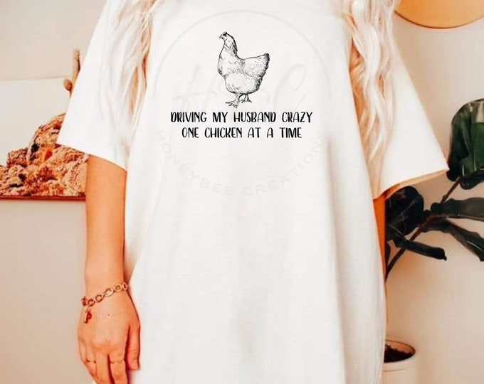 Driving My Husband Crazy One Chicken At A Time Svg, Chicken Svg, Western Svg, Western Png, Tshirt Designs, Chicken Shirt Design, Chickens