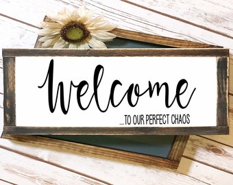 Welcome To Our Perfect Chaos Svg, Family Svg, Welcome Svg, Sarcastic Svg, Downloadable Prints, Door Hanger Svg, Chaos Coordinator, Home Svg