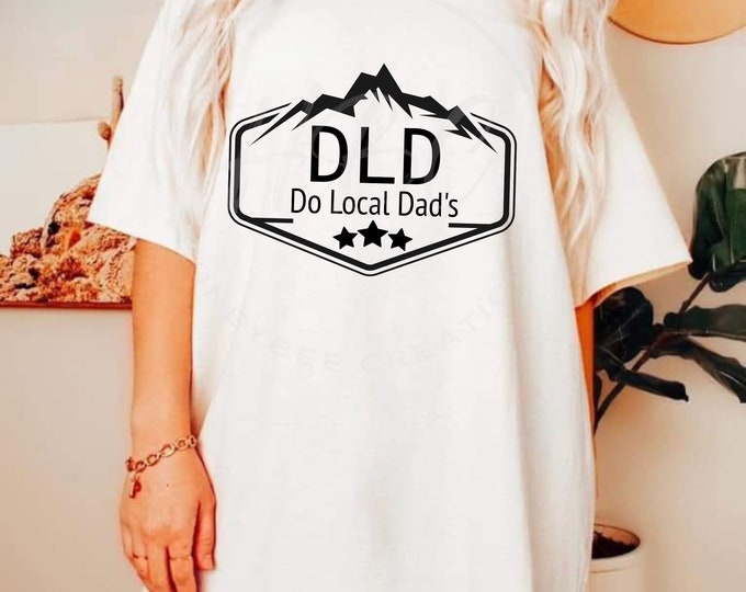 Do Local Dads Svg, Adult Humor Svg, Funny Svg, Tshirt Designs, Sarcastic Svg, Shirt Design, Inappropriate Shirt, Sassy Svg, Sarcastic Shirt