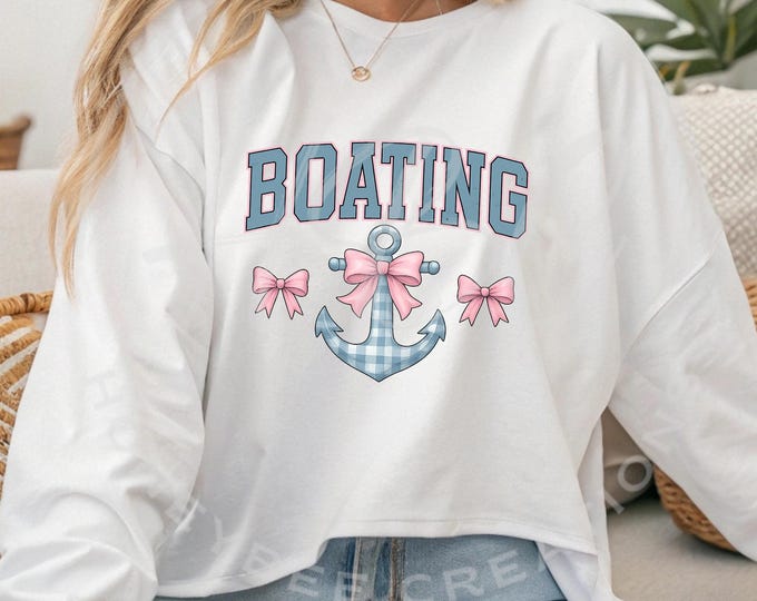 Boating Png, Anchor Png, Coquette Summer Png, Nautical Anchor Png, Lake Life Bow Svg, Coastal Shirt Png, Sailor Aesthetic T-Shirt