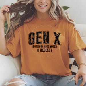 Gen X Raised On Hoe Water And Neglect, Generation X Png, Gen X Png, Sarcastic Svg, Sublimation Designs, Adult Humour Svg, Gen X Shirt Svg