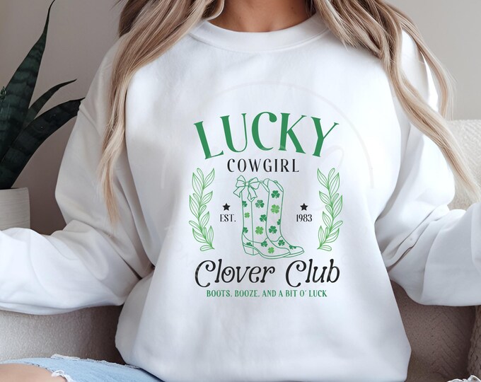 Lucky Cowgirl Clover Club Boot Booze And O' Bit Of Luck Digital Design, Instant Download, Western PNG, St Patricks Day PNG, DTF Design