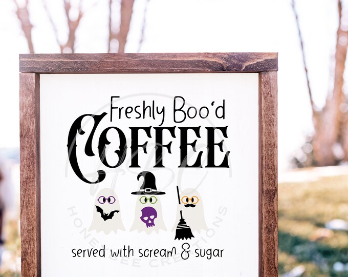 Freshly Boo'd Coffee Served With Scream And Sugar Png, Halloween Png, Spooky Season Png, Instant Download, Cricut Designs, Ghost Png