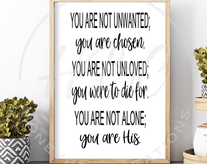 You Are Not Unwanted Svg File, Religious Svg, You Are His Svg, Love Svg, Cricut Design, Instant Download, Door Hanger Svg, Inspirational Svg