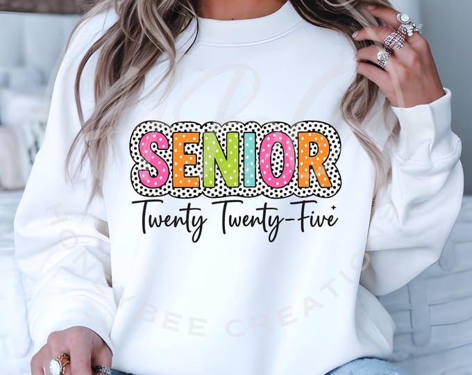 Senior Twenty Twenty Five Png, Senior Svg, Graduation Png, Senior Png, Class Of 2025 Svg, Senior Sublimation Design, Senior 2025 Svg, Grad