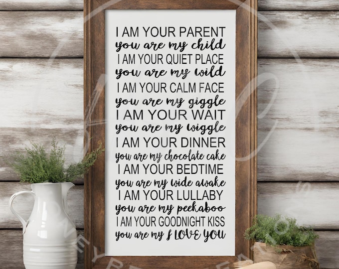 I Am Your Parent Instant Download Svg Files, Mom Life Svg, Dad Svg, Parent Svg, Family Svg, Love Svg, Family List Svg, Boy Mom, Girl Mom